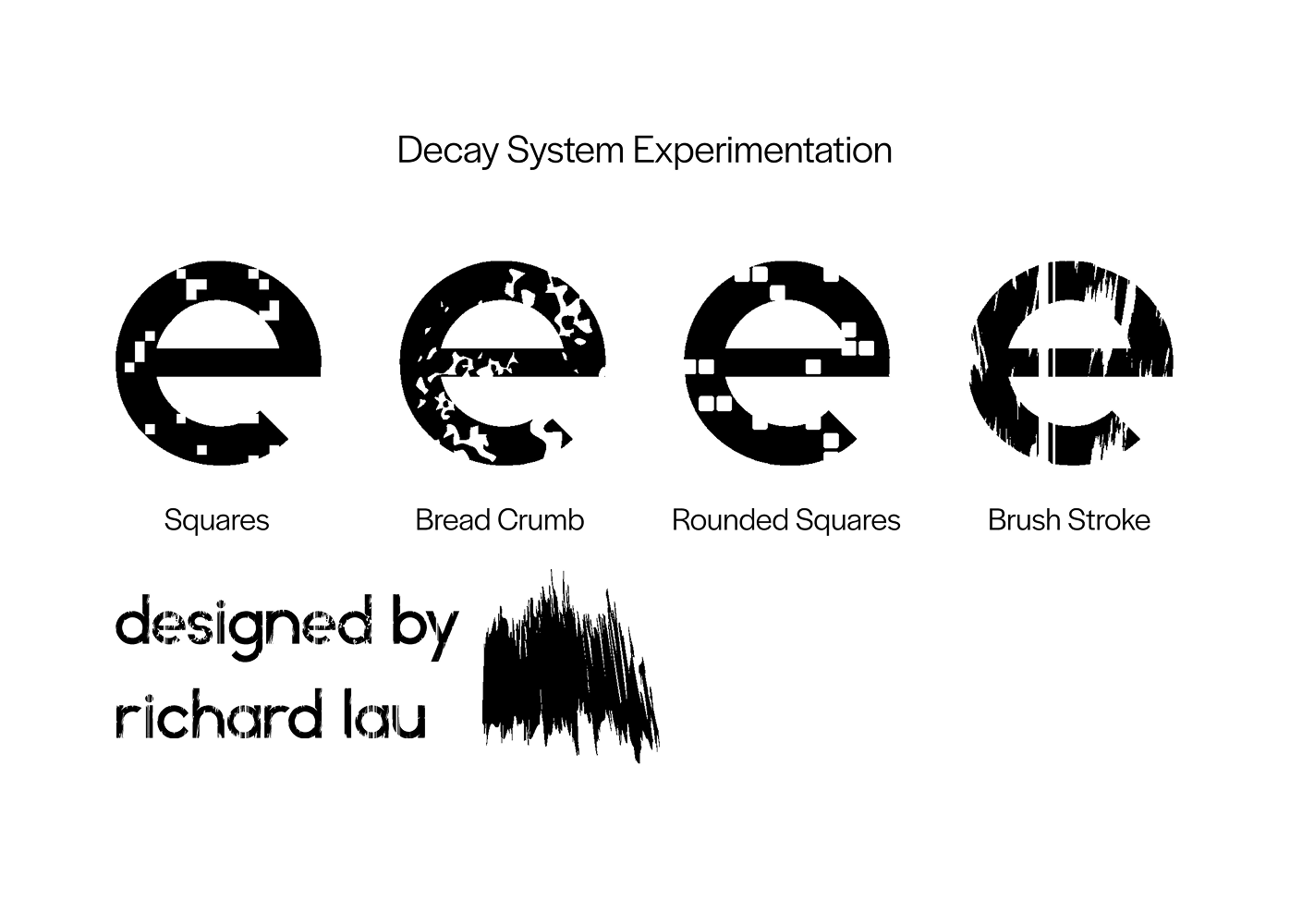 Various letter E's with repeating patterns cut from the glyph. Featuring squares, bread crumbs, and brush strokes.